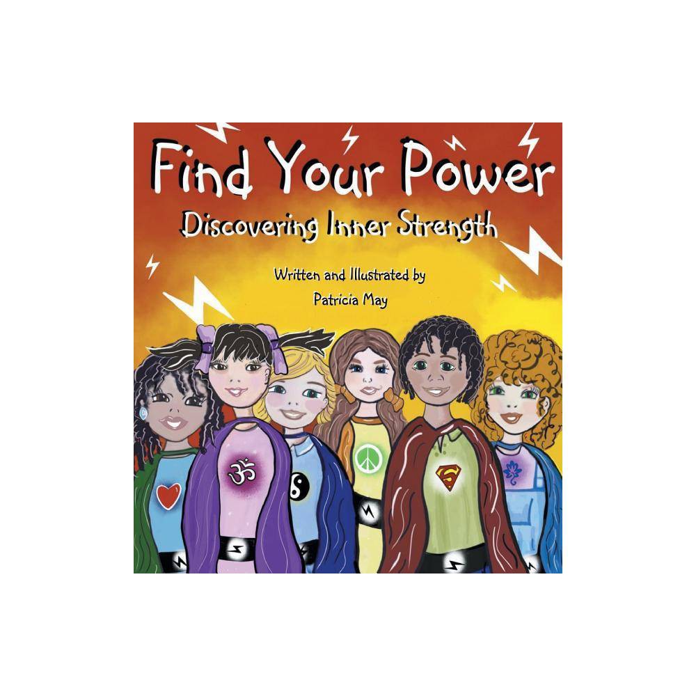 ISBN 9780578531076 product image for Find Your Power - (Empower Kids) by Patricia May (Hardcover) | upcitemdb.com