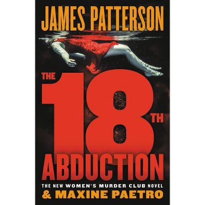 The 18th Abduction - (Women's Murder Club) by  Maxine Paetro (Paperback)
