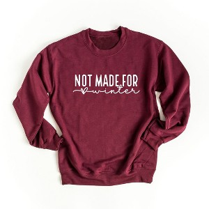Simply Sage Market Women's Graphic Sweatshirt Not Made For Winter - 1 of 4
