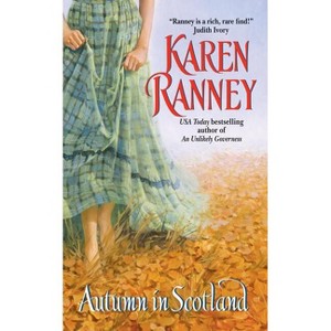 Autumn in Scotland - (Avon Romantic Treasure) by  Karen Ranney (Paperback) - 1 of 1