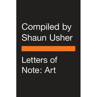 Letters of Note: Art - (Paperback)