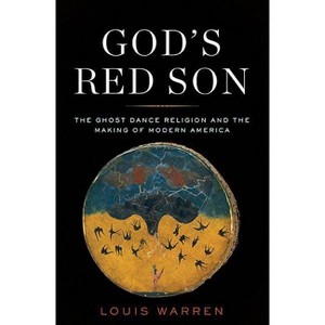God's Red Son - by  Louis S Warren (Hardcover) - 1 of 1