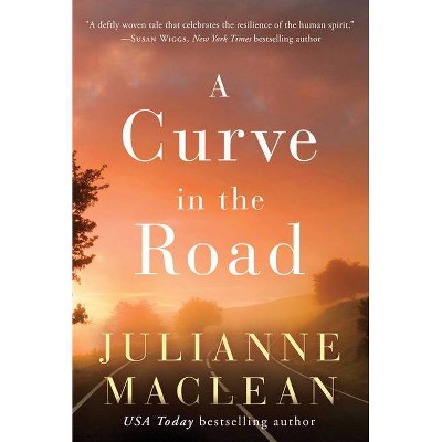 A Curve in the Road - by  Julianne MacLean (Paperback)