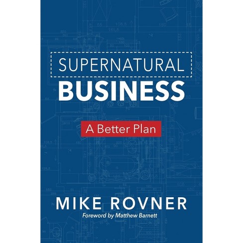 Supernatural Business - by  Mike Rovner (Paperback) - image 1 of 1