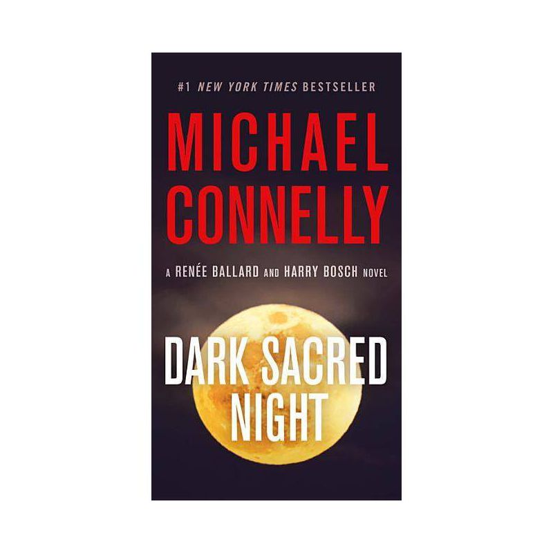 Dark Sacred Night - (Ballard and Bosch Novel) by  Michael Connelly (Paperback), 1 of 2