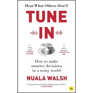 Tune in - by  Nuala Walsh (Paperback) - 1 of 1