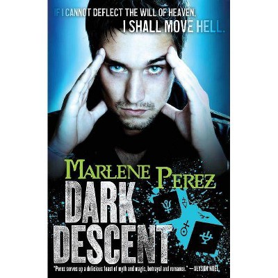 Dark Descent - (Nyx Fortuna, 2) by  Marlene Perez (Paperback)