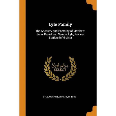 Lyle Family - (Paperback)