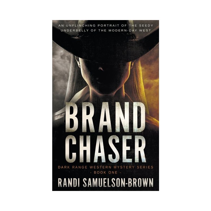 Brand Chaser - (Dark Range) by  Randi A Samuelson-Brown (Paperback), 1 of 2