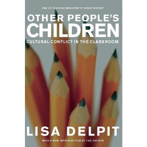 Other People's Children - by  Lisa Delpit (Paperback) - image 1 of 1