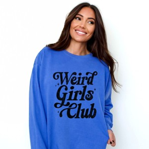 Weird Girls Club Distressed - Women's Garment Dyed Graphic Sweatshirt - 1 of 4