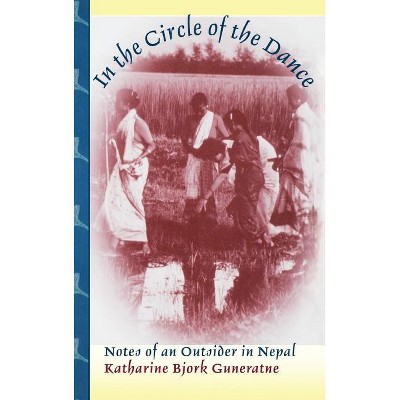 In the Circle of the Dance - by Katharine Bjork Guneratne