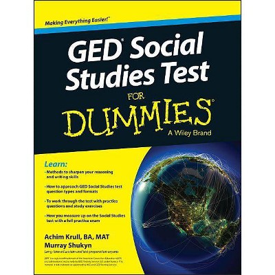  GED Social Studies for Dummies - (For Dummies) by  Murray Shukyn & Achim K Krull (Paperback) 