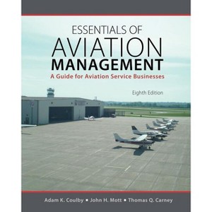 Aviation Management - 8th Edition by  Coulby (Paperback) - 1 of 1