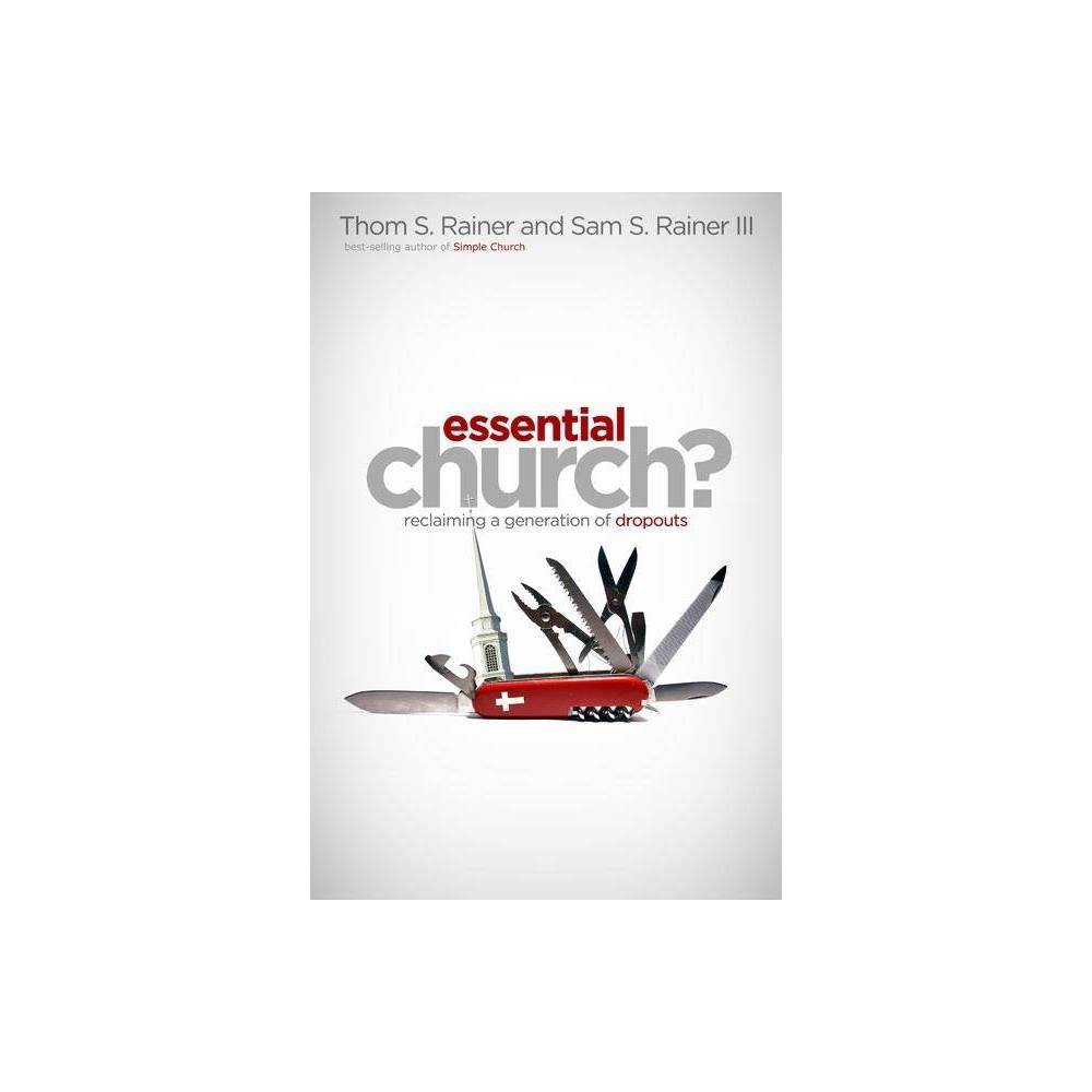 ISBN 9780805443929 product image for Essential Church? - by Thom S Rainer & Sam S Rainer (Hardcover) | upcitemdb.com