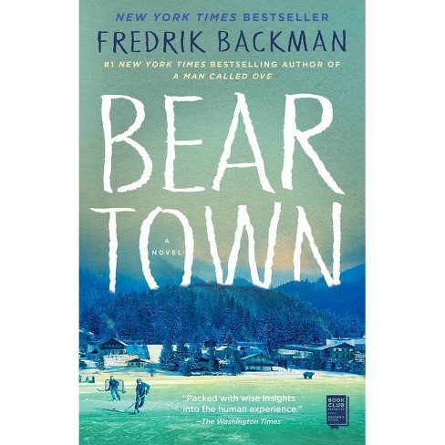 Beartown Reprint By Fredrik Backman Paperback Target