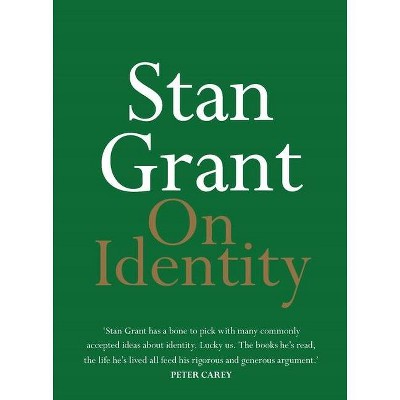 On Identity - by  Stan Grant (Paperback)