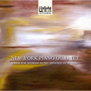 New York Piano Quartet - Songs for Mahler in the Absence of Words (CD) - 1 of 1