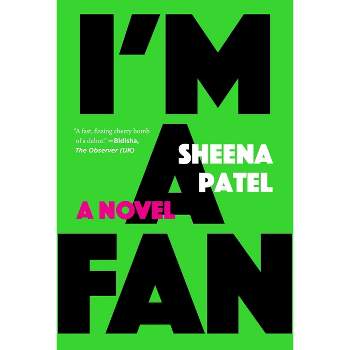 I'm a Fan - by  Sheena Patel (Paperback)