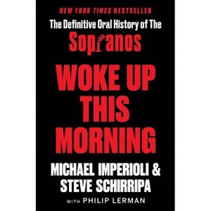 Woke Up This Morning - by Michael Imperioli & Steve Schirripa - 1 of 1