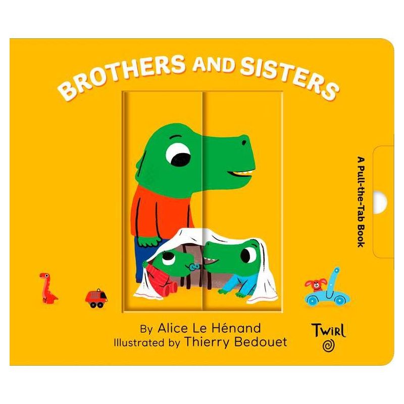 Brothers and Sisters - (Pull and Play) by  Alice Le Henand (Board Book), 1 of 2