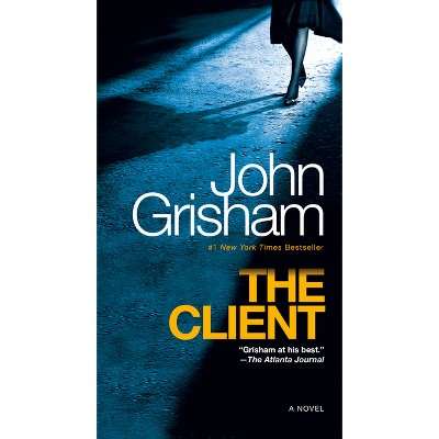 The Client - by  John Grisham (Paperback)