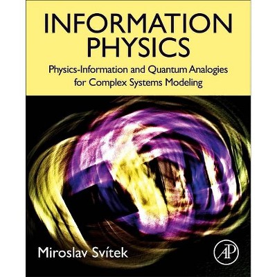 Information Physics - by  Miroslav Svitek (Paperback)