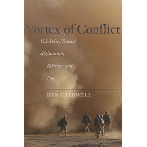 Vortex of Conflict - by  Dan Caldwell (Paperback) - 1 of 1