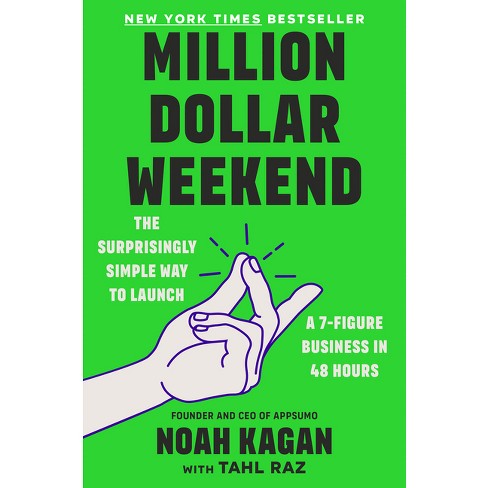 Million Dollar Weekend - By Noah Kagan (hardcover) : Target