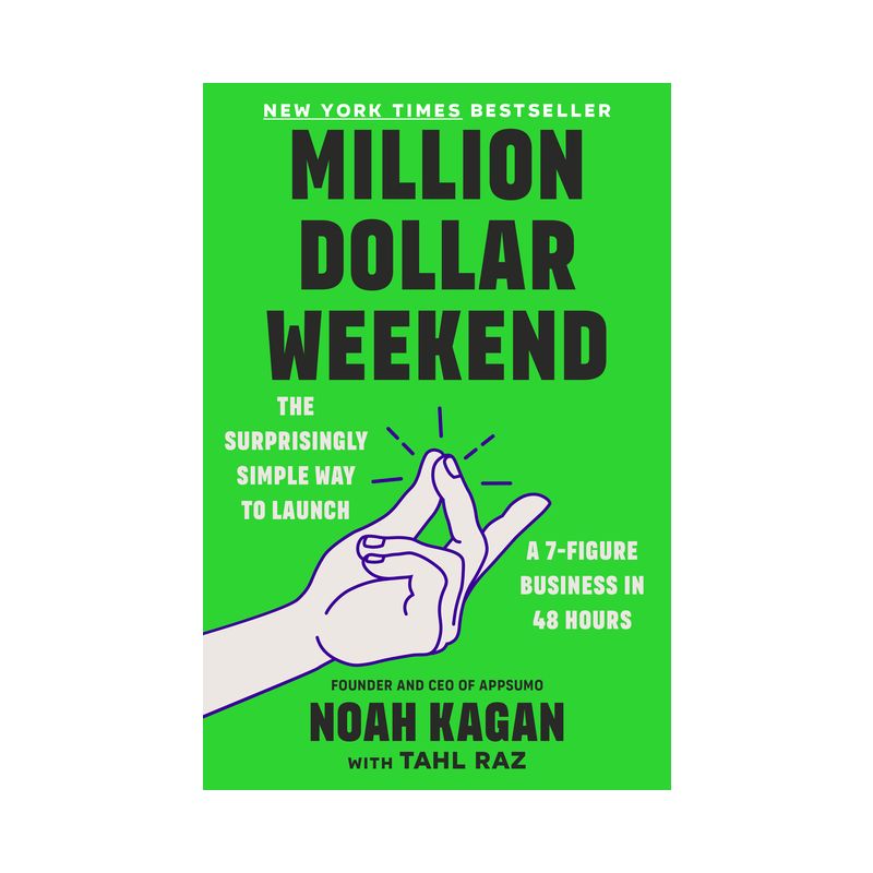 Million Dollar Weekend - by  Noah Kagan (Hardcover), 1 of 2