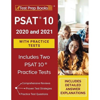 PSAT 10 Prep 2020 and 2021 with Practice Tests [Includes Two PSAT 10 Practice Tests] - by  Tpb Publishing (Paperback)