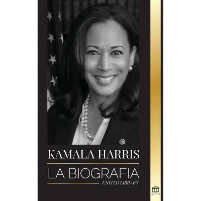 Kamala Harris - (Política) by  United Library (Paperback)