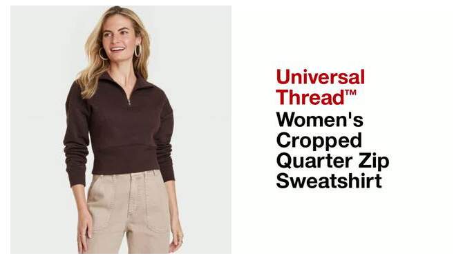 Women's Cropped Quarter Zip Sweatshirt - Universal Thread™ , 2 of 11, play video
