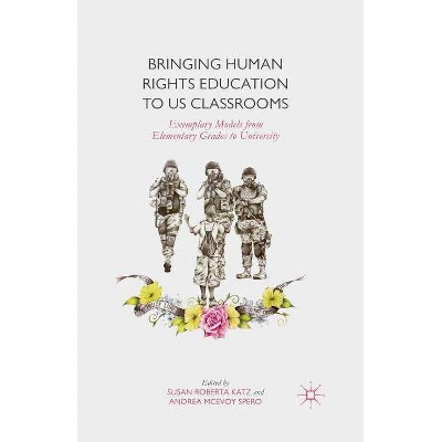 Bringing Human Rights Education to Us Classrooms - (Palgrave Studies in Global Citizenship Education and Democra) (Paperback)