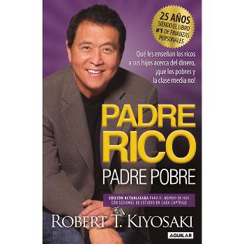 Padre Rico, Padre Pobre - 25th Edition by  Robert T Kiyosaki (Paperback)