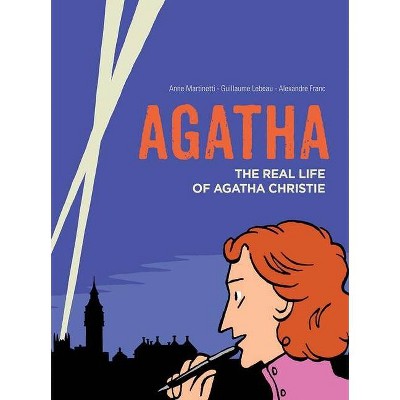 Agatha - by  Anne Martinetti & Guillaume LeBeau (Paperback)