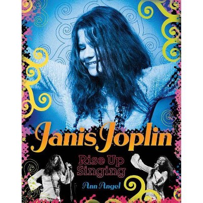 Janis Joplin - by  Ann Angel (Hardcover)