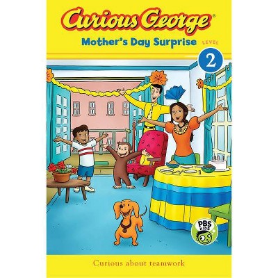 Curious George Mother's Day Surprise - by  H A Rey (Paperback)