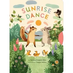 Sunrise Dance - by  Serena Gingold Allen (Hardcover)