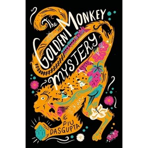 The Golden Monkey Mystery - by  Piu Dasgupta (Hardcover) - 1 of 1