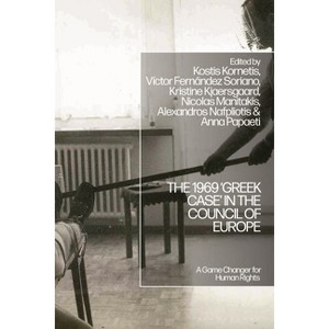 The 1969 'Greek Case' in the Council of Europe - (Hardcover) - 1 of 1