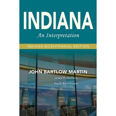 Indiana - by  John Bartlow Martin (Paperback)