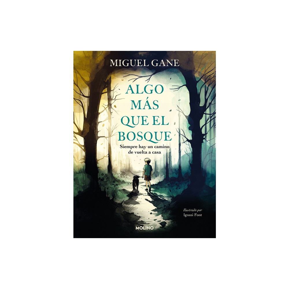 Algo Ms Que El Bosque / More Than Just the Forest - by Miguel Gane (Hardcover)