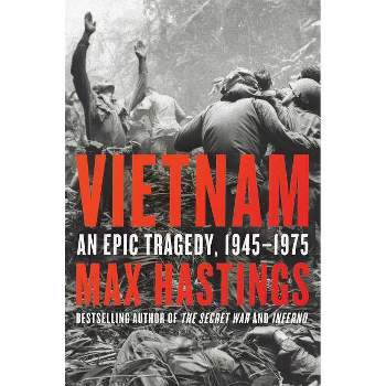 Vietnam - by Max Hastings