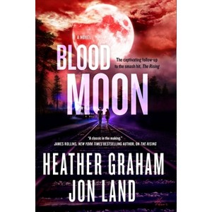 Blood Moon - (Rising) by  Heather Graham & Jon Land (Paperback) - 1 of 1