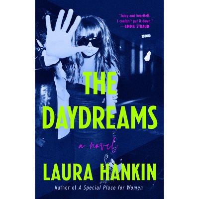 The Daydreams - by  Laura Hankin (Paperback)