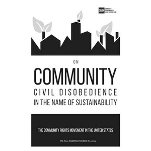 On Community Civil Disobedience in the Name of Sustainability - (PM Pamphlet) (Paperback) - 1 of 1