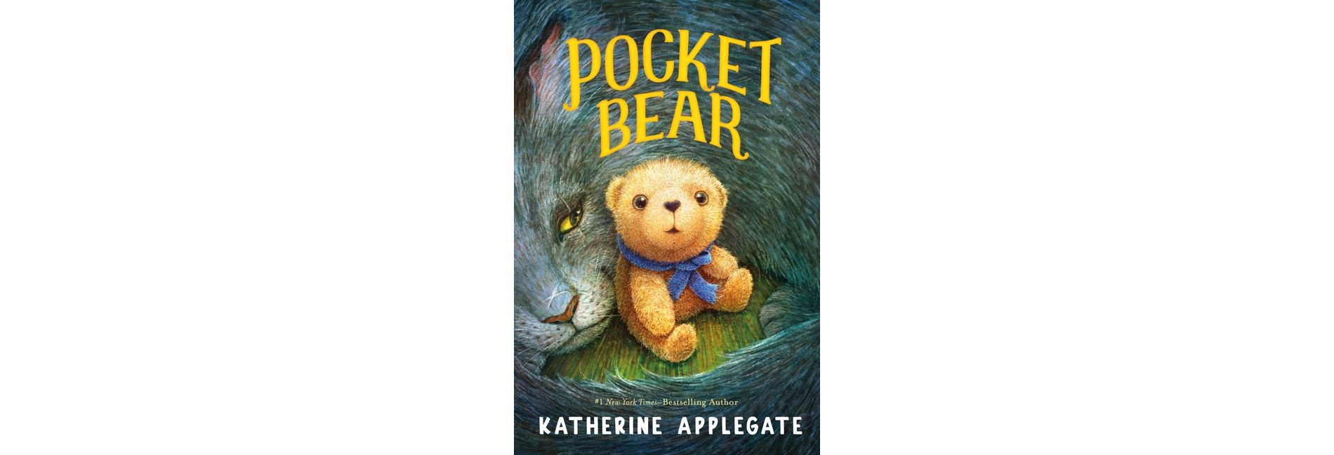 Pocket Bear - by Katherine Applegate (Hardcover)