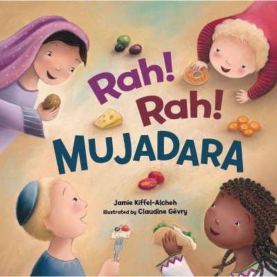 Rah! Rah! Mujadara - by  Jamie Kiffel-Alcheh (Board Book)