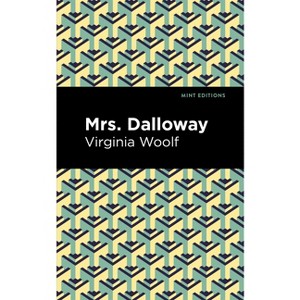 Mrs. Dalloway - (Mint Editions (Women Writers)) by Virgina Woolf - 1 of 1